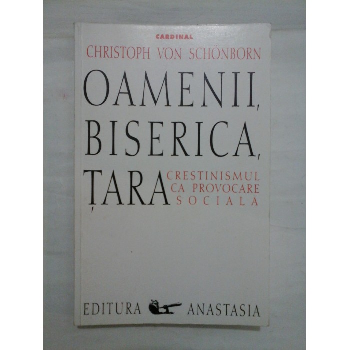 OAMENII,BISERICA,TARA - Cristoph Von Schonborn